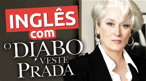 o diabo veste prada em inglês